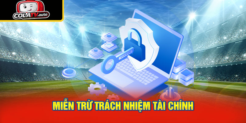 Miễn trừ trách nhiệm tài chính